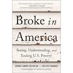 Book Cove of "Broke in America:  Seeing, Understanding, and Ending U.S. Poverty" 